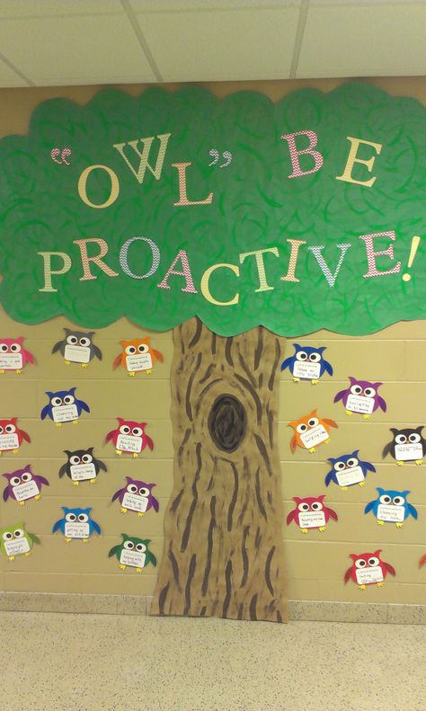 Who will be proactive? "Owl" be! Be Proactive Bulletin Board, Be Proactive Activities, Wildly Important Goals Bulletin Board, Smart Goal Bulletin Board, Be Proactive Habit 1 Activities, Collaborative And Proactive Solutions, Leader In Me Be Proactive, Habit 1, Be Proactive