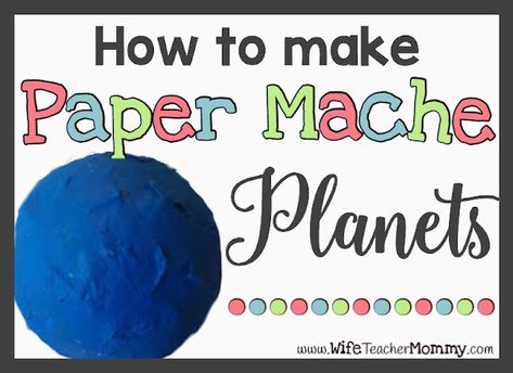 Paper Mache Planets, Space Homeschool, Planets Activities, Solar System Projects For Kids, Diy Paper Mache, Solar System Unit, Planet Project, Autumn School, Solar System Projects