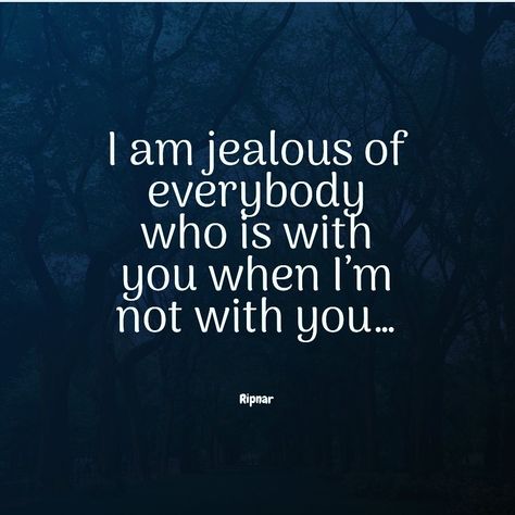 Jealous, love Stop Being Jealous Quotes, Jealous Love Quotes, Jealous Boyfriend Quotes, Jealousy Aesthetic, Husband Quotes Marriage, Jealous Quotes, Jealous Boyfriend, Tuesday Greetings, I Am Jealous