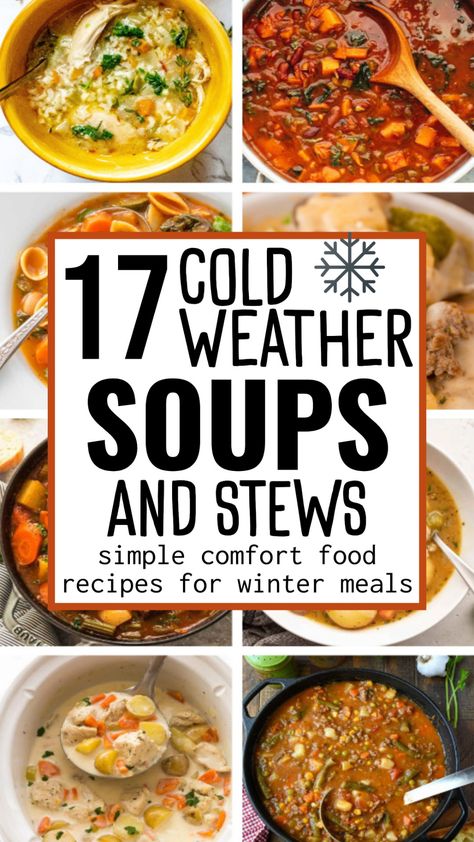 The best winter soup recipes for cold weather dinner ideas! Hearty winter soup ideas easy recipes, easy winter soup recipes, easy winter soup recipes healthy, cold weather soups and stews comfort foods, winter soups and stews healthy vegetarian, best soup recipes ever homemade, easy winter dinner ideas soup, best slow cooker soup recipes healthy, winter soup stew recipes, best winter stew recipes, hearty soup recipes comfort foods, winter stew recipes crock pot cold weather. Dinners For Colds, Whole 30 Cold Weather Recipes, Lunch Ideas Comfort Food, Best Cold Weather Soup, Cheap Stew Recipes, Inexpensive Soup Recipes, Kid Soup Recipes, Foods For Colds Feel Better, Food When Sick Cold