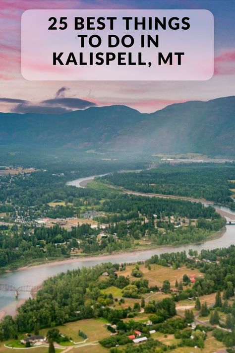 Kalispell Montana Things To Do, Glacier Wedding, Kalispell Montana, Kalispell Mt, Travel 2024, Road Trip Places, Flathead Lake, Lone Pine, Vacation Locations