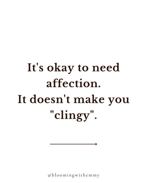 Need Affection, No Affection Quotes, Lack Of Affection Quotes, Wanting A Healthy Relationship Quotes, Words Of Affection, Lack Of Affection Quotes Relationships, Affection Quotes, Healthy Relationship Quotes, New Love Quotes