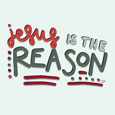 Jesus is the Reason for the Season quote / Christmas quote / Callie Danielle Callie Danielle, Xmas Quotes, Jesus Scriptures, Season Quotes, Quotes Christmas, Christmas Quote, Christmas Collage, Xmas Wallpaper, Preppy Christmas