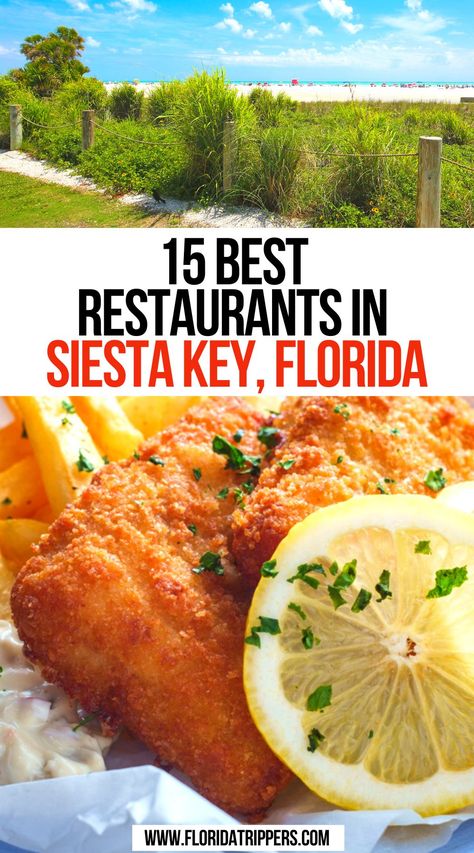 15 Best Restaurants in Siesta Key, Florida Siesta Key Restaurants, Florida Thanksgiving, American Roadtrip, Fort Meyers, Florida Trips, Cultural Foods, Siesta Key Florida, Florida Travel Guide, Travel Florida