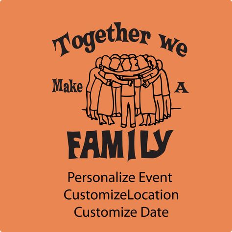 Together we make a family, Reunion t-shirt idea template Family Gathering Shirts Design, Family Reunion Tshirt Design Shirt Ideas, Family Shirt Ideas, Family Reunion Tshirt Design, Reunion Tshirt Design, Family Reunion Logo, Family Reunion Tshirts, Family Reunion Shirts Designs, Together We Make A Family