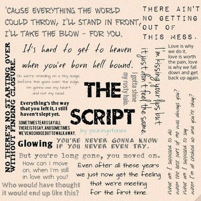 The Script Lyrics The Script Band, Laura Ann, Lyrics Meaning, Song Lyric Quotes, Soundtrack To My Life, Favorite Lyrics, Love Songs Lyrics, The Script, All Music