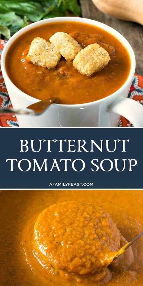 Butternut Tomato Soup Mexican Corn Soup, Family Feast Recipes, Healthy Vegetable Soup, Feast Recipes, Butternut Soup, Vegetable Soup Healthy, Squash Soup Recipe, Tomato Basil Soup, Healthy Vegetable