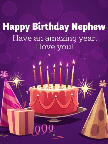 Have an Amazing Year - Happy Birthday Card for Nephew Happy Birthday Nephew Man, Birthday Message For Nephew, Happy Birthday Nephew Images, Happy Birthday Nephew Quotes, Happy Birthday Wishes Nephew, Nephew Birthday Quotes, Birthday Card For Nephew, Aunt Nephew, Birthday Nephew