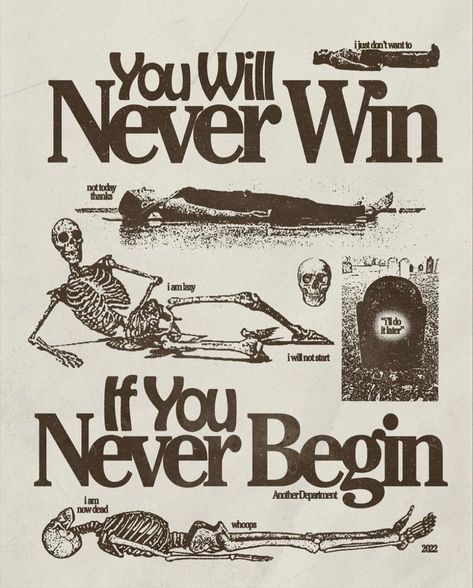 You Will Never Win If You Never Begin, Vintage Poster Art, Poster Ideas, Room Posters, Cool Posters, Graphic Design Posters, 2024 Vision Board, Vintage Poster, 2024 Vision