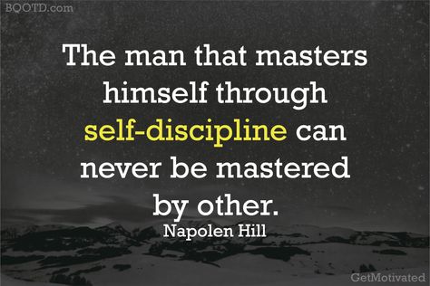 The man that masters himself through self-discipline can never be mastered by other. Napolen Hill   #BestQuotesoftheDay #GetMotivated #Inspirational #WordsofWisdom #WisdomPearls Self Discipline, Bible Verse, The Man, Words Of Wisdom, Bible Verses, Inspirational Quotes, Bible, Quotes, Quick Saves