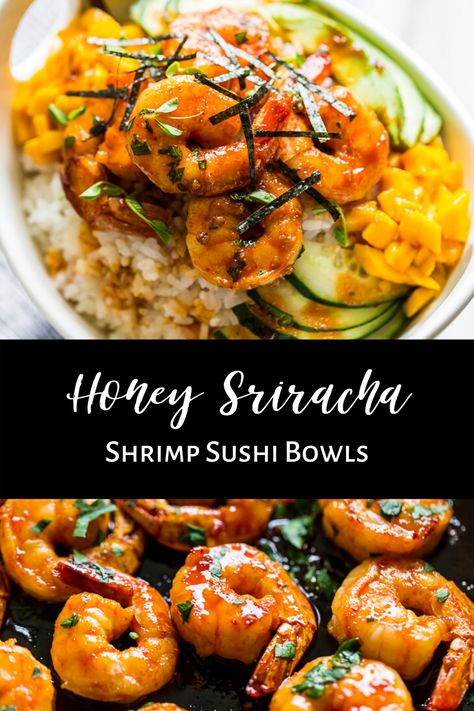 Honey Sriracha Shrimp, Shrimp Sushi Bowl, Sriracha Shrimp, Decadent Cheesecake, Honey Shrimp, Shrimp Bowl, Sushi Bowl Recipe, Sushi Bowls, Shrimp Sushi