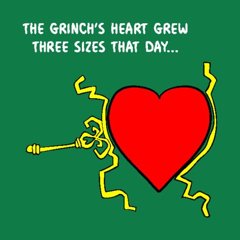 Check out this awesome 'Grinch%27s+Heart+Grew' design on @TeePublic! The Grinch Heart Grew, Grinches Heart Grew 3 Sizes, Grinchmas Crafts, Grinch Heart Grew Three Sizes, Grinch Float, Grinch Heart Grew, Grinch Heart, Grinch Quotes, Growing Quotes