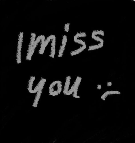 I Miss You Aethstetic Pictures, I Miss U Friend, Miss Him Aesthetic Pictures, Babe I Miss You, Miss You Images Cute Aesthetic, Miss You Aethstetic, I'll Miss You, I Missed You, I'm Missing You