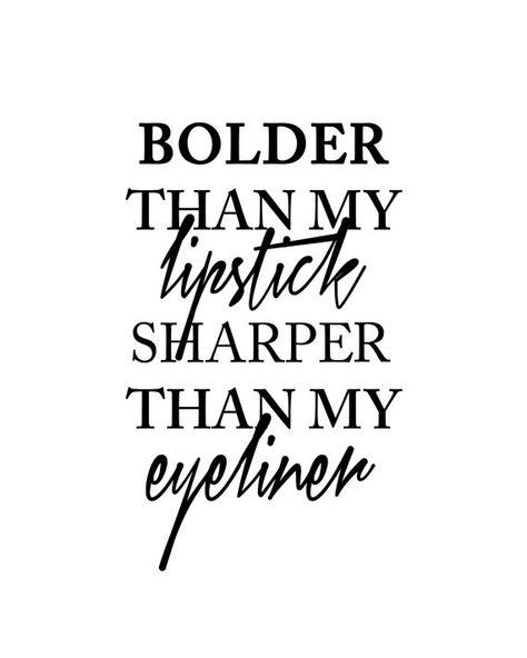 Eyeliner Quotes, Lipstick Quotes, Citations Instagram, Instagram Picture Quotes, Selfie Quotes, Makeup Quotes, Lauren Bacall, Bio Quotes, Caption Quotes