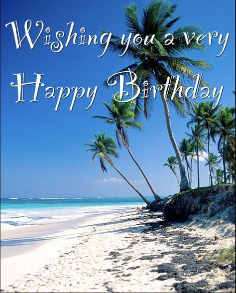 Beach Birthday Quotes, Happy Birthday Ocean, Beach Birthday Wishes, Beachy Birthday Wishes, Ocean Happy Birthday Wishes, Happy Birthday Beach Images, Beach Birthday Wishes Ocean, Birthday At The Beach, Beach Birthday