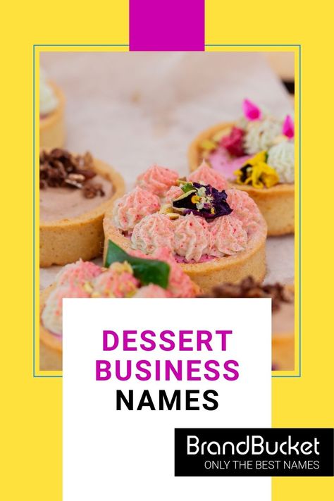 Cupcake Business Names, Dessert Business Names, Ice Cream Shop Names, Business Name Ideas Catchy, Cake Shop Names, Dessert Business, Sweet Business, Dessert Names, Company Name Ideas