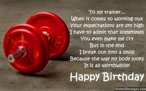 Inspirational thank you message for trainer's birthday card Happy Birthday Coach Gym, Happy Birthday Fitness, Personal Trainer Humor, Happy Birthday Coach, Personal Trainer Quotes, Cute Birthday Quotes, Birthday Message For Him, Cute Happy Birthday Wishes, Gifts For Personal Trainer