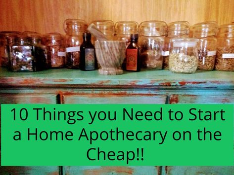 How To Start A Home Apothecary, Apothecary Recipes Remedies, How To Build An Apothecary, How To Start Your Own Apothecary, Starting An Apothecary, Apothecary Home Design, Diy Home Apothecary, Building An Apothecary, Starter Apothecary Herbs