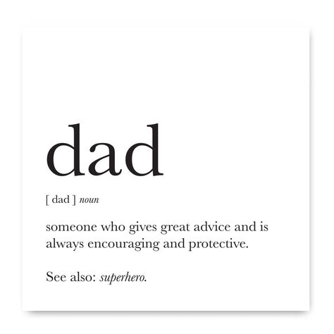 Cards For Dads, Thesaurus Words, Quotes Girlfriend, Card Black And White, Dad Definition, Definition Quotes, Unique Words Definitions, Dad Birthday Card, Father's Day Diy