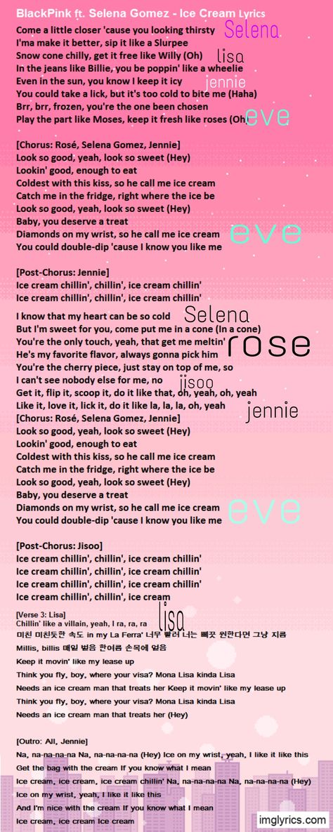 Ice Cream Lyrics Blackpink, Ice Cream Lyrics, Pink Lyrics, Blackpink Ice-cream, Pink Song Lyrics, Kpop Lyrics, Snow Cones, Black Pink Songs, Chorus