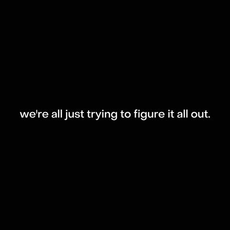 🌟💡 Remember, everyone is just trying to figure it out! 💡🌟 It's easy to get caught up in comparing yourself to others and feeling like you're falling behind. But the truth is, we're all just doing our best to navigate this crazy journey called life. Instead of judging or criticizing yourself (or others), give yourself some grace and realize that it's okay not to have all the answers. Focus on your own journey and trust that everything will fall into place as it should. You got this! 💪✨ Give Yourself Some Grace, Everything Will Fall Into Place, Falling Behind, Comparing Yourself, Comparing Yourself To Others, It's Okay, Focus On Yourself, Figure It Out, Its Okay