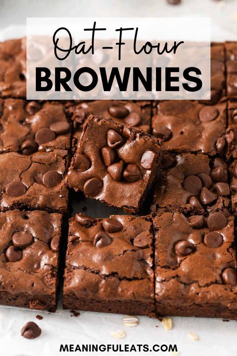 A batch of brownies cut into squares and topped with chocolate chips. Almond Flour Fudgy Brownies, Oat Brownies, Oat Flour Brownies, Regular Brownies, Rolled Oats Recipe, Milk Chocolate Brownies, Meaningful Eats, Oats Recipes Breakfast, Oat Flour Recipes