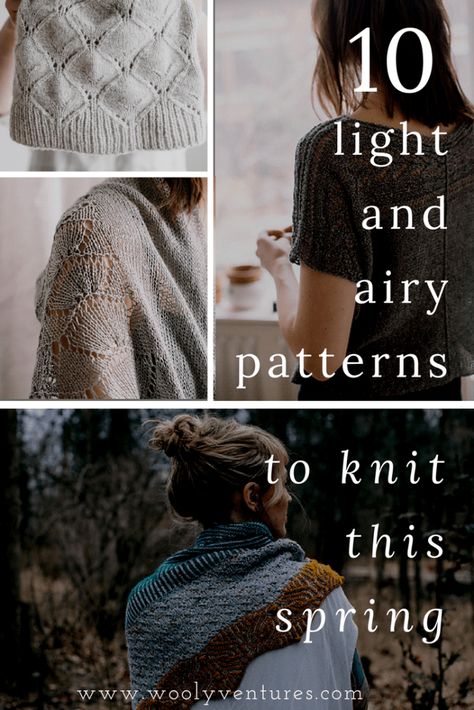 10 Light and Airy Patterns to Knit this Spring - Wooly Ventures Office With No Windows, Working Night Shift, Mens Knitted Scarf, Needle Weaving, Happy First Day Of Spring, Summer Knitting Patterns, Knitting Clothes, Super Chunky Yarn, Knitting Machine Patterns