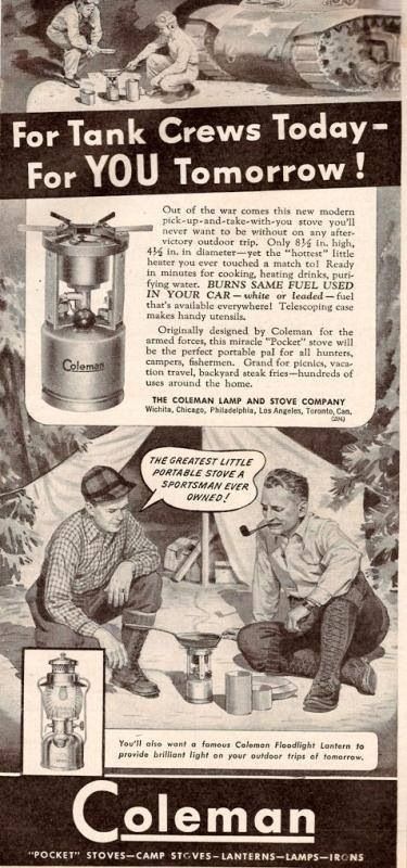 Coleman Ad ~ "For Tank Crews Today- For YOU Tomorrow! ~ portable stove Coleman Lanterns, Coleman Camp Oven, Coleman Lantern Travel Trailer, Vintage Coleman Camping Gear, Coleman Stove, Vintage Camping Gear, Camping France, Coleman Camping Stove, Coleman Lantern