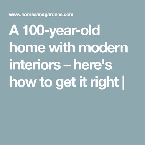 A 100-year-old home with modern interiors – here's how to get it right | Old House With Modern Interior, 1925 House Interior, Old Home Bedroom, 100 Year Old House Renovation Ideas, Old Craftsman Style Homes Interior, Old Craftsman Style Homes, 100 Year Old House, Cream Nursery, 100 Year Old Home