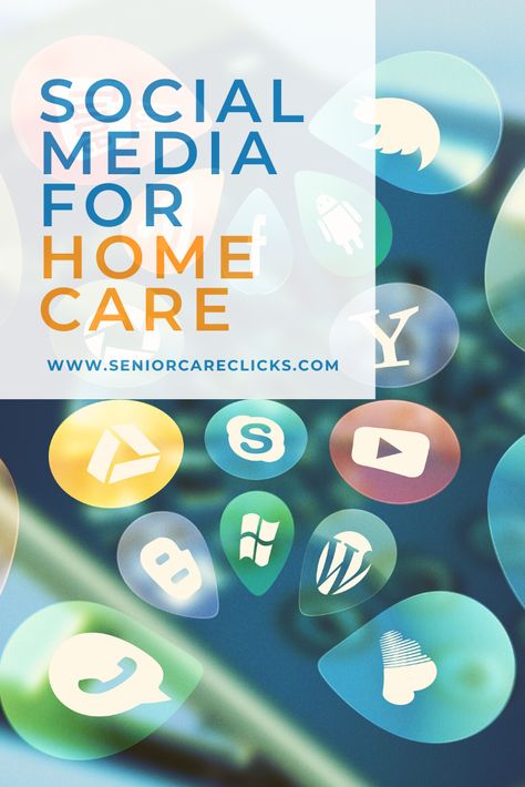 Home Care Agency Marketing, Health Marketing, Home Care Agency, Whatsapp Marketing, Social Care, Power Of Social Media, Senior Care, Marketing Channel, Long Term Care