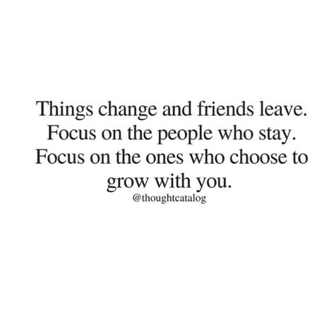 Friends Who Choose Others Over You, Focus On People Who Love You, Friends Changing Quotes, Focus On The People Who Love You, People Who Leave You, Quotes About Friends Leaving, Friends Change Quotes, Focus On Present, Introvert Diaries