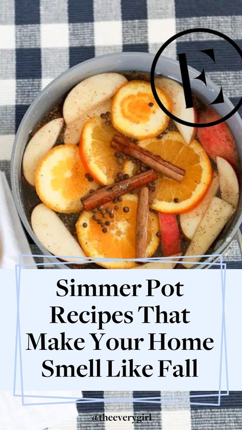 A simmer pot is the internet's favorite hack for a great-smelling home. Try these fall simmer pot recipes to make your house smell like an autumn dream. House Smell Like Fall, Fall Simmer Pot, Clean House Smell, Natural Potpourri, Smell Like Fall, Fall Smells, Simmer Pots, Homemade Potpourri, Simmer Pot Recipes