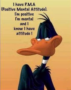 Daffy Duck Quotes, Duck Quotes, Zombie Tsunami, A Cartoon Character, Positive Mental Attitude, Positive Attitude Quotes, Mental Attitude, Musica Rock, Bd Comics