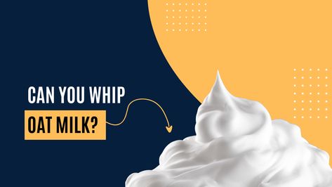 Can You Whip Oat Milk? (How to Whip Oat Milk) | Milk Pick Oatmilk Whipped Cream Recipe, Oat Milk Whipped Cream, Oat Milk Whipped Cream Recipe, Oat Flour Recipes, Oat Milk Recipe, Gluten Free Dairy Free Dessert, Milk Brands, Vegan Whipped Cream, Making Whipped Cream