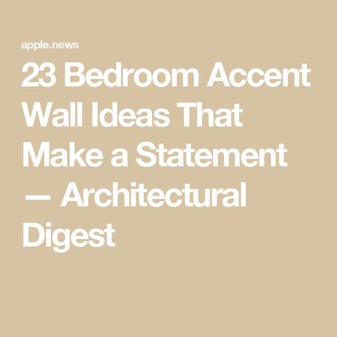 23 Bedroom Accent Wall Ideas That Make a Statement — Architectural Digest Bedroom With Statement Wall, Bedrooms With Wallpaper Accent Wall, Bedroom Statement Wall Ideas, Bedroom Focal Wall Ideas, Wallpaper Bedroom Accent Wall, Statement Wall Bedroom, Statement Walls Bedroom, Empty Wall Ideas Bedroom, Patterned Accent Wall