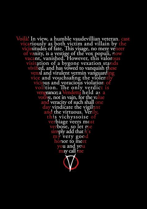 V-- love this monologue and Hugo Weaving nails it! V For Vendetta Wallpapers, V For Vendetta Comic, V For Vendetta Poster, Vendetta Wallpaper, V For Vendetta Quotes, Vendetta Tattoo, Vendetta Quotes, Fifth Of November, Dream Bored