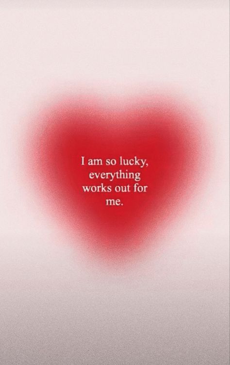 Daily affirmation consisting of love and luck. I'm So Lucky Everything Works Out For Me, Everything Is Happening For Me, Im So Lucky Wallpaper, I Get Everything I Want Cause I Attract It, I’m So Lucky Wallpaper, I Am So Lucky Wallpaper, I’m So Lucky Everything Always Works Out For Me Wallpaper, I Am Manifestation, I Am So Lucky Everything Goes My Way