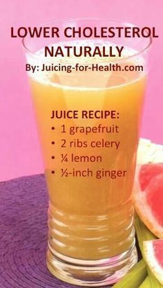 Lower Cholesterol Naturally, Smoothies Vegan, Blood Plasma, Cholesterol Remedies, Cholesterol Lowering Foods, Resep Diet, Juicer Recipes, Cholesterol Diet, Healthy Juice Recipes