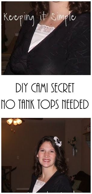 DIY Cami Secret- No More Tank Tops Needed! - Keeping it Simple Cheap Fitted Camisole For Sleep, Diy Modesty Panel, Smoothing Cami Tank Top, Shaping Camisole Tank Top With Built-in Bra, Modesty Panel Diy, How To Sew A Cami Top, Sew Cami Top, Cami Secret, Camisole Pattern