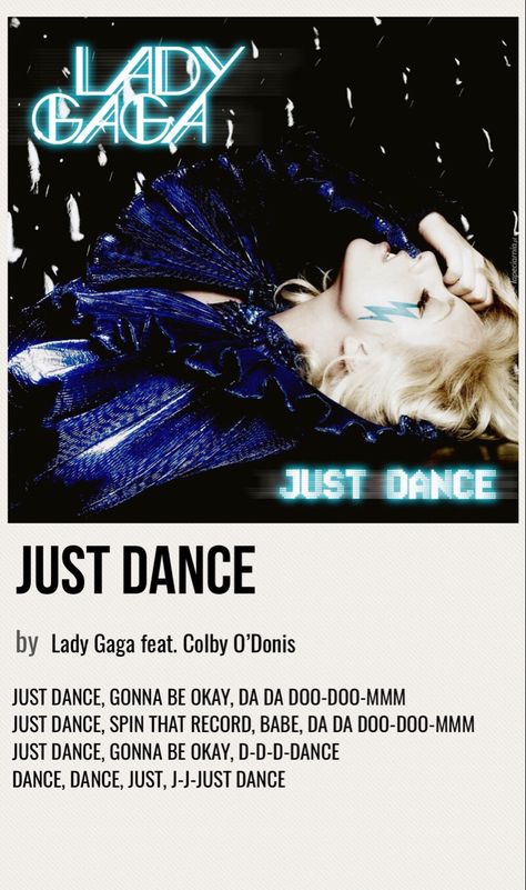 minimal poster of the song just dance by lady gaga feat. colby o’donis Colby O'donis, Just Dance Song, Just Dance Lady Gaga, Lady Gaga Songs, Lady Gaga Song Lyrics, Lady Gaga Just Dance, Lady Gaga Poster Born This Way, Lady Gaga Chromatica Poster, Lady Gaga Album Poster