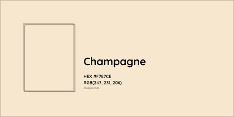 HEX #F7E7CE Champagne Color - Color Code Champagne Hex Code, Champagne Color Palette, Munsell Color System, Pantone Tcx, Gold Hex, Analogous Color Scheme, Rgb Color Codes, Hexadecimal Color, Rgb Color Wheel