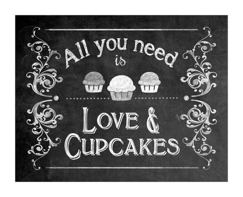 Al you need... Valentine Themed Party, Cupcake Bar, Cupcake Signs, Wedding Chalkboard Signs, Gourmet Cupcakes, Snack Bars, Chalkboard Style, Love Cupcakes, Long Time Friends