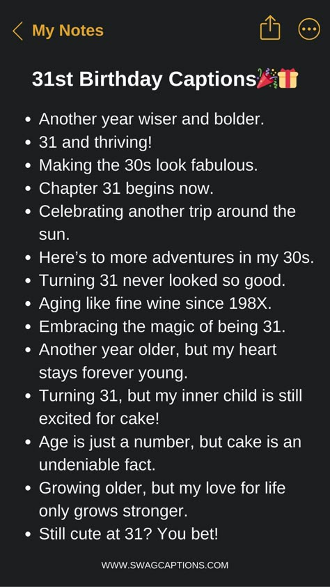 Another year older, another year bolder! Make your 31st birthday Instagram posts pop with these fun and fabulous captions. From witty quotes about embracing your thirties to funny one-liners about getting another year wiser, we've got you covered with the perfect 31st birthday captions. Level up your Insta game, get creative, and make this birthday one to remember and laugh about on the 'gram! 31 Years Old Quotes Birthday, 31 Quotes Birthday, 31st Birthday Quotes, Cute Insta Captions, 31 Birthday, Older Quotes, Birthday Picture Ideas, Happy Birthday Captions, Social Media Captions