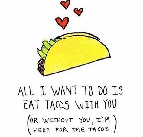 How about a taco Thursday too? #imhereforthetacos Taco Puns, Tuesday Meme, Taco Quote, Taco Love, Taco Humor, Tuesday Humor, Tacos And Tequila, Taco Tuesday, Good Jokes