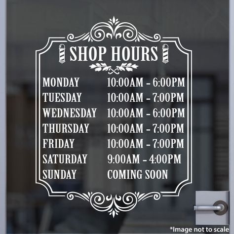 Barber Shop Hours | Stickertitans.com | Custom Business / Office / Shop / Salon / Restaurant Open Hour Vinyl Decal | Our Vinyl Signs are made from Oracal 651 | 470-585-2229 Store Hours Sign, Business Hours Sign, Barber Shop Decor, Closed Signs, Salon Signs, Interior Design School, Beauty Salon Interior, Office Shop, Vinyl Signs