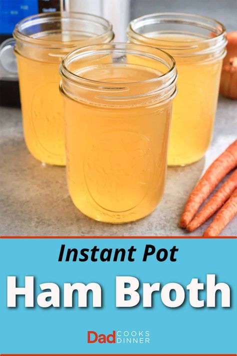 Recipes With Ham Broth, Ham Broth, Pressure Cooker Ham, Bone Broth Instant Pot, Leftover Ham Bone, Instant Pot Ham, Ham Hocks, Pork Hock, Keto Soups