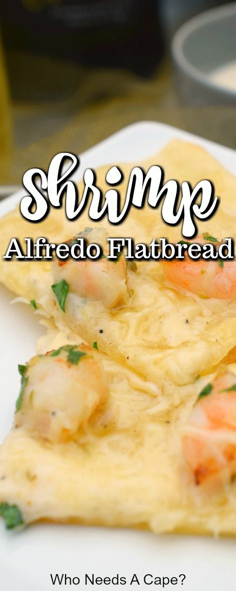 Grilled Shrimp Alfredo Flatbread is the perfect light meal or appetizer. Easy to prepare, this seafood topped flatbread is party perfect and great for entertaining. #shrimpappetizer #flatbreadrecipe #easyappetizer Shrimp Flatbread Pizza Recipes, Shrimp Alfredo Pizza, Shrimp Pizza Flatbread, Alfredo Appetizer, Shrimp Flatbread Recipes, Seafood Flatbread, Lobster Flatbread, Alfredo Flatbread, Shrimp Flatbread