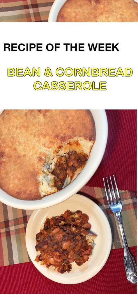 Beans and Cornbread Beans And Cornbread Meal, Cornbread Casserole Recipe, Beans And Cornbread, Cornbread Casserole, Pork N Beans, Winter Cooking, Ham And Beans, One Dish Dinners, Vegetable Casserole