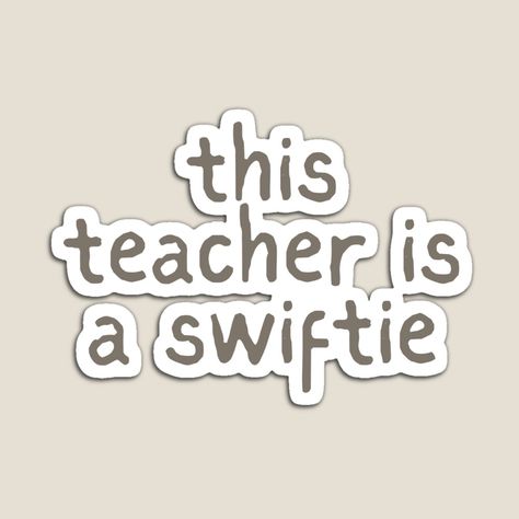 Get my art printed on awesome products. Support me at Redbubble #RBandME: https://www.redbubble.com/i/magnet/this-teacher-is-a-swiftie-TTPD-taylor-swift-by-allthingscrafts/160485713.TBCTK?asc=u Teacher Taylor Swift, Taylor Swift Teacher, Pet Bandana, Abba, Colorful Prints, Taylor Swift, Mood Board, My Art, Swift