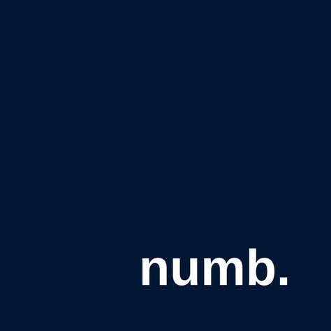 Numb Tattoo Word, I Don’t Feel Anything Aesthetic, When You Just Feel Numb, I Don’t Feel Anything, Kristin Core, I Dont Feel Loved, Numb Tattoo, I Feel Numb, Emotionally Numb